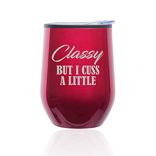 Stemless Wine Tumbler Coffee Travel Mug Glass With Lid Classy But I Cuss A Little Funny (Fuchsia)