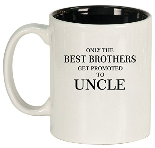 Ceramic Coffee Tea Mug Cup The Best Brothers Get Promoted To Uncle (White)