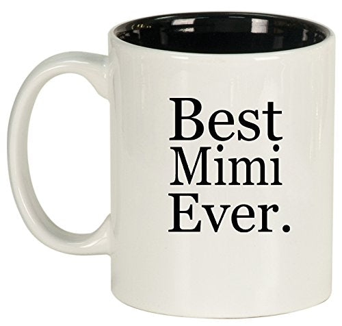 Ceramic Coffee Tea Mug Cup Best Mimi Ever (White)