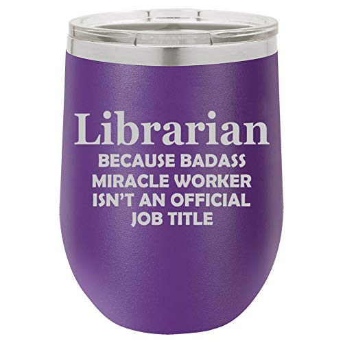 12 oz Double Wall Vacuum Insulated Stainless Steel Stemless Wine Tumbler Glass Coffee Travel Mug With Lid Librarian Miracle Worker Job Title Funny (Purple)