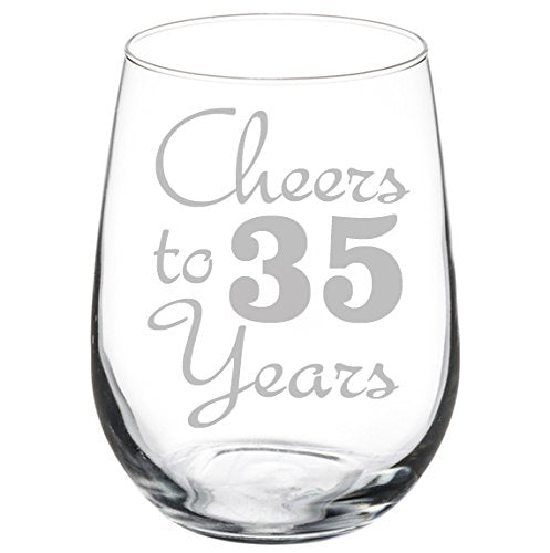 Wine Glass Goblet Cheers To 35 Years Anniversary 35th Birthday (17oz Stemless)