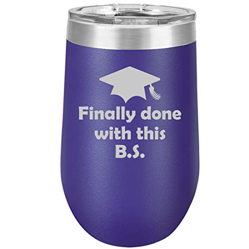 16 oz Double Wall Vacuum Insulated Stainless Steel Stemless Wine Tumbler Glass Coffee Travel Mug With Lid Finally Done With This BS Funny Graduation (Purple)