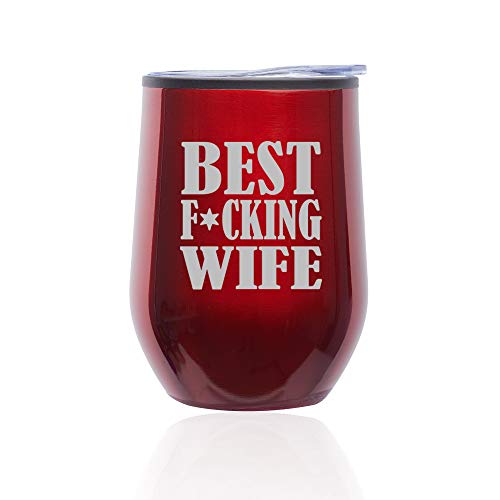 Stemless Wine Tumbler Coffee Travel Mug Glass With Lid Best F ing Wife (Red)