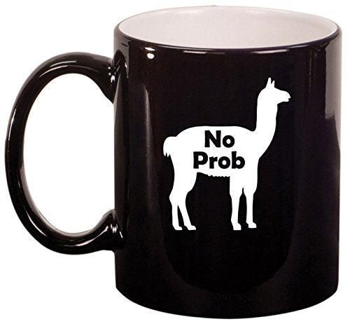 Ceramic Coffee Tea Mug Cup No Prob Llama Funny (Black)