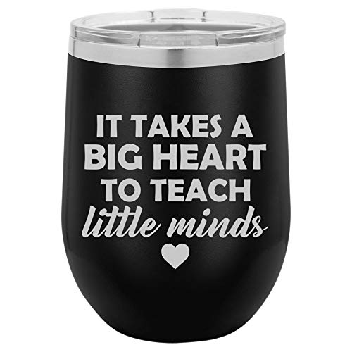 12 oz Double Wall Vacuum Insulated Stainless Steel Stemless Wine Tumbler Glass Coffee Travel Mug With Lid Teacher It Takes A Big Heart To Teach Little Minds (Black)