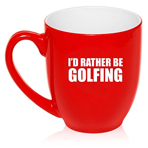 16 oz Large Bistro Mug Ceramic Coffee Tea Glass Cup I'd Rather Be Golfing (Red)