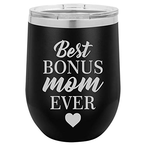 12 oz Double Wall Vacuum Insulated Stainless Steel Stemless Wine Tumbler Glass Coffee Travel Mug With Lid Best Bonus Mom Ever Step Mom Mother (Black)