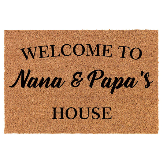 Coir Doormat Front Door Mat New Home Closing Housewarming Gift Welcome to Nana and Papa's House Grandma Grandpa Grandparents Grandmother Grandfather (30" x 18" Standard)