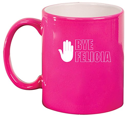 Ceramic Coffee Tea Mug Cup Bye Felicia (Pink)