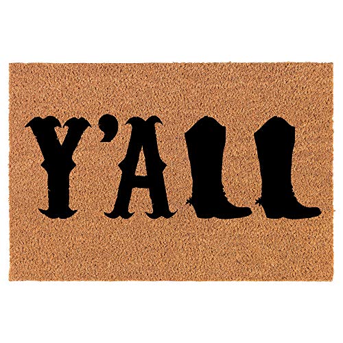 Coir Doormat Front Door Mat New Home Closing Housewarming Gift Y'all Boots Country Cowgirl (24" x 16" Small)