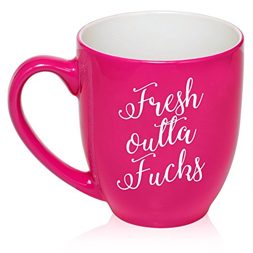16 oz Large Bistro Mug Ceramic Coffee Tea Glass Cup Fresh Outta Fcks Funny (Hot Pink)