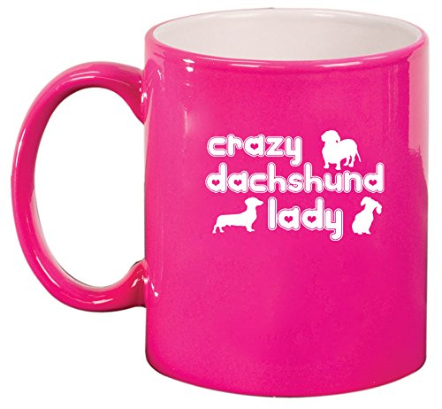 Ceramic Coffee Tea Mug Cup Crazy Dachshund Lady (Pink)