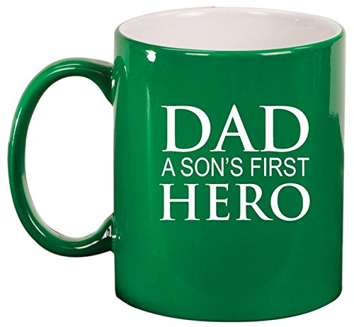 Ceramic Coffee Tea Mug Cup Dad A Son's First Hero Father (Green)