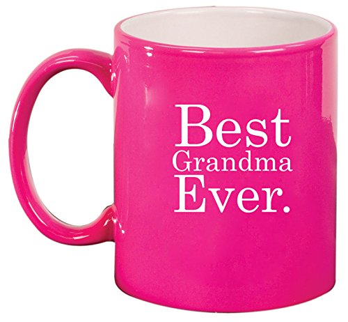 Ceramic Coffee Tea Mug Cup Best Grandma Ever (Pink)