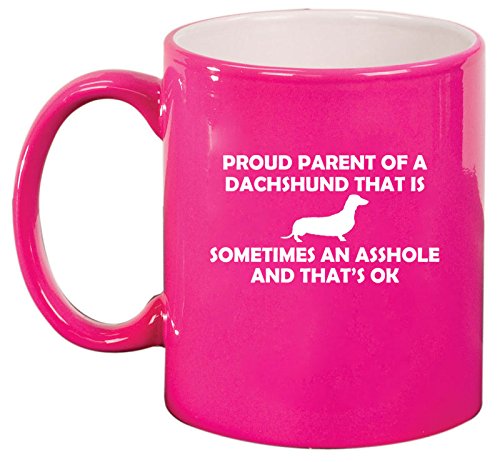 Ceramic Coffee Tea Mug Cup Proud Parent Dachshund (Pink)