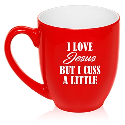 16 oz Large Bistro Mug Ceramic Coffee Tea Glass Cup I Love Jesus But I Cuss A Little Funny (Red)