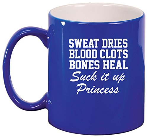 Ceramic Coffee Tea Mug Cup Sweat Blood Suck It Up Princess (Blue)