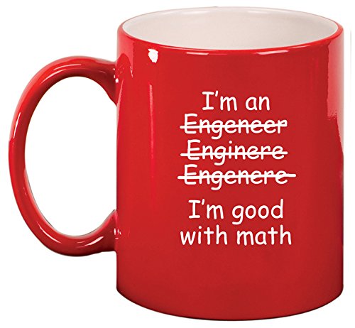 Ceramic Coffee Tea Mug Cup I'm An Engineer I'm Good With Math (Red)