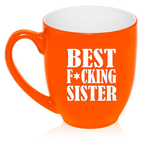 16 oz Large Bistro Mug Ceramic Coffee Tea Glass Cup Best F ing Sister (Orange)