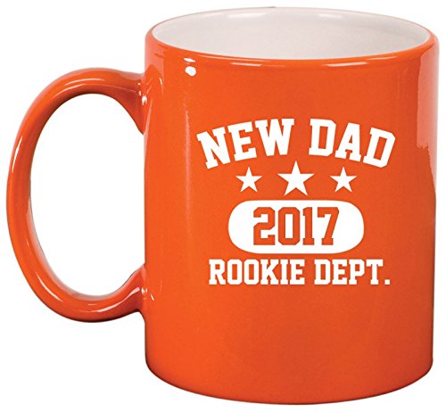 Ceramic Coffee Tea Mug Cup New Dad 2017 Father Rookie Dept (Orange)