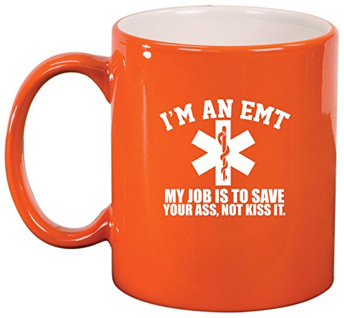 Ceramic Coffee Tea Mug EMT Job is to Save You (Orange)