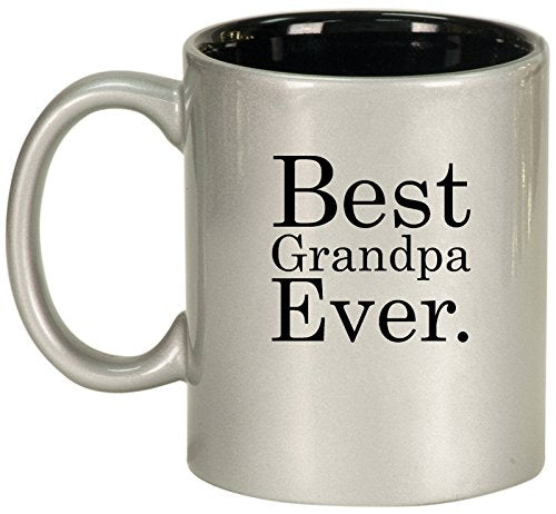 Ceramic Coffee Tea Mug Cup Best Grandpa Ever (Silver)