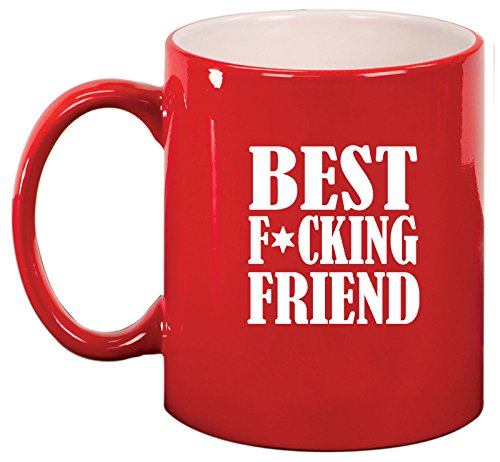 Ceramic Coffee Tea Mug Cup Best F ing Friend (Red)