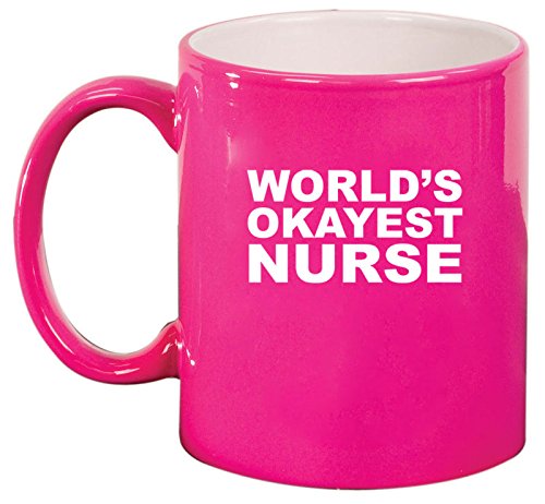 Ceramic Coffee Tea Mug Cup World's Okayest Nurse (Pink)