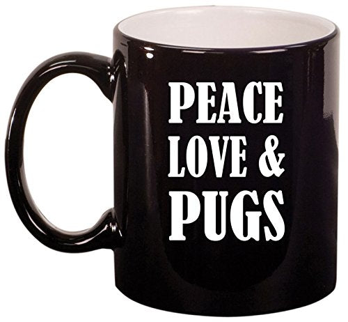 Ceramic Coffee Tea Mug Cup Peace Love & Pugs (Black)