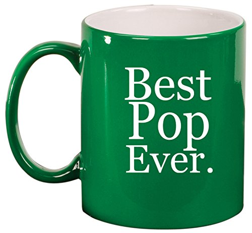 Ceramic Coffee Tea Mug Cup Best Pop Ever (Green)