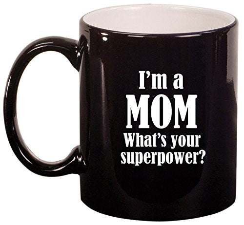 Ceramic Coffee Tea Mug Cup Mom Superpower (Black)