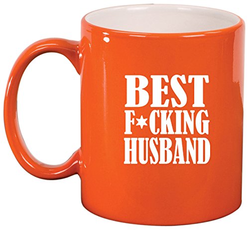 Ceramic Coffee Tea Mug Cup Best F ing Husband (Orange)