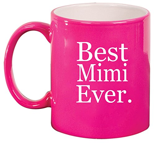 Ceramic Coffee Tea Mug Cup Best Mimi Ever (Pink)