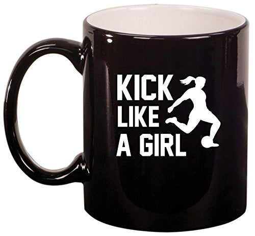 Ceramic Coffee Tea Mug Cup Kick Like A Girl Soccer (Black)