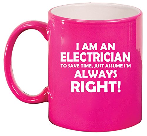 Ceramic Coffee Tea Mug Cup Electrician Always Right (Pink)