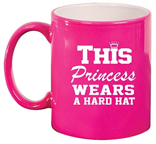 Ceramic Coffee Tea Mug Cup This Princess Wears A Hard Hat (Pink)