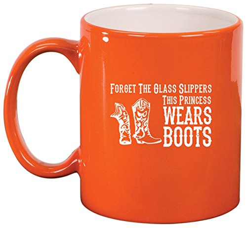 Ceramic Coffee Tea Mug Cowgirl This Princess Wears Boots (Orange)