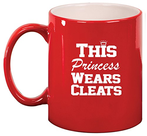 Ceramic Coffee Tea Mug Softball Soccer Lacrosse This Princess Wears Cleats (Red)