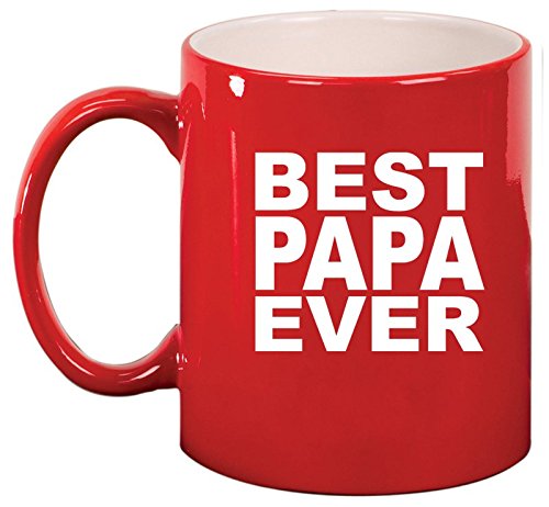 Ceramic Coffee Tea Mug Cup Best Papa Ever (Red)