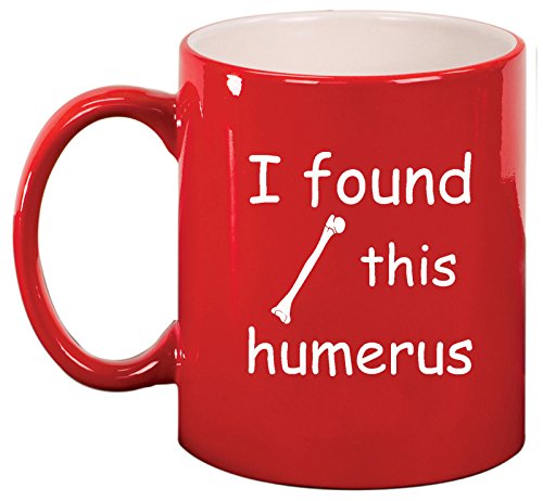 Ceramic Coffee Tea Mug Cup I Found This Humerus Funny (Red)