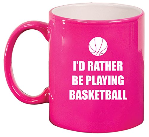 Ceramic Coffee Tea Mug Cup I'd Rather Be Playing Basketball (Pink)