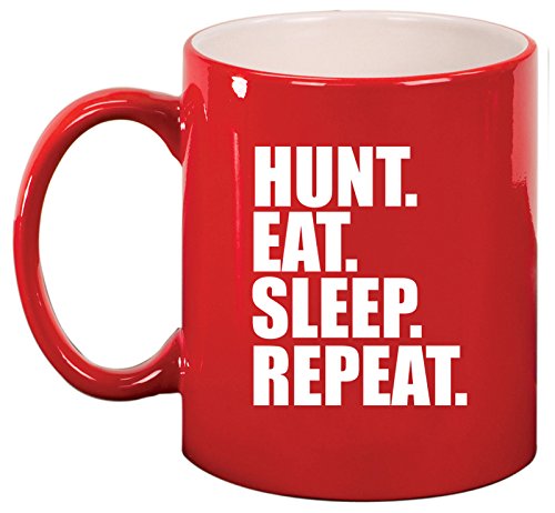 Ceramic Coffee Tea Mug Hunt Eat Sleep Repeat Hunting (Red)