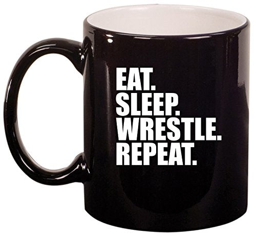 Ceramic Coffee Tea Mug Cup Eat Sleep Wrestle Repeat (Black)