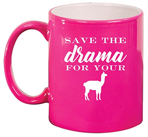 Ceramic Coffee Tea Mug Cup Save The Drama For Your Llama (Pink)