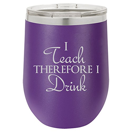 12 oz Double Wall Vacuum Insulated Stainless Steel Stemless Wine Tumbler Glass Coffee Travel Mug With Lid I Teach Therefore I Drink (Purple)