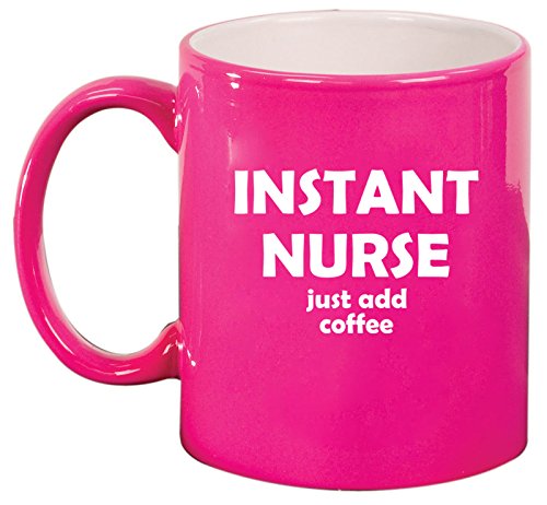 Ceramic Coffee Tea Mug Cup Instant Nurse Just Add Coffee Funny (Pink)