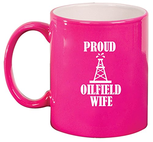 Ceramic Coffee Tea Mug Proud Oilfield Wife (Hot Pink)