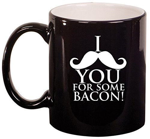 Ceramic Coffee Tea Mug I Mustache You For Some Bacon (Black)