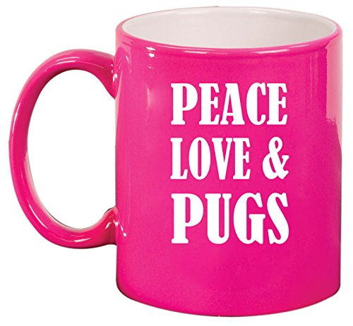 Ceramic Coffee Tea Mug Cup Peace Love & Pugs (Pink)