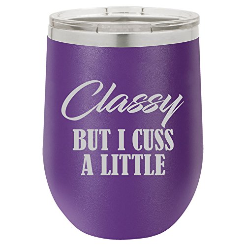 12 oz Double Wall Vacuum Insulated Stainless Steel Stemless Wine Tumbler Glass Coffee Travel Mug With Lid Classy But I Cuss A Little Funny (Purple)